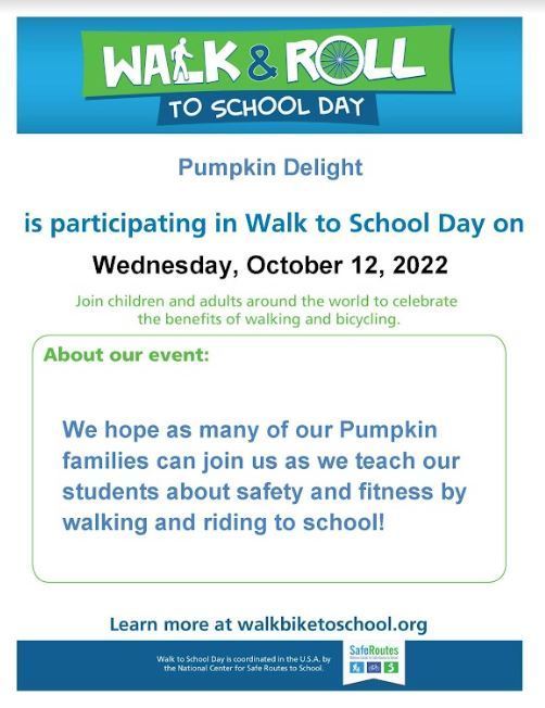 Walk & Bike to School Wednesday, 10/12 Pumpkin Delight Elementary